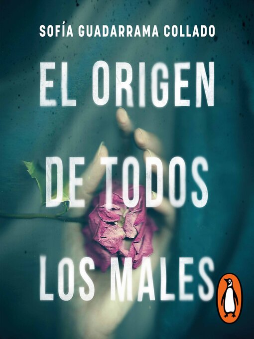 Title details for El origen de todos los males by Sofía Guadarrama Collado - Available